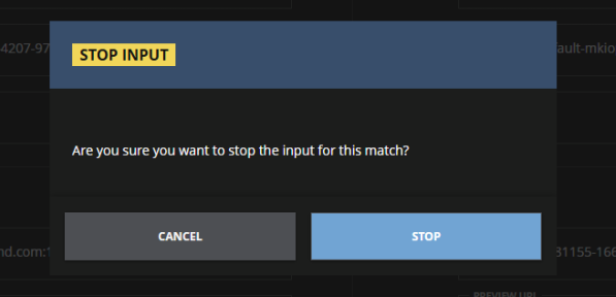 Ein Computer-Fenster zeigt den Text "Stop Input. Are you sure you want to stop the input for this match?"