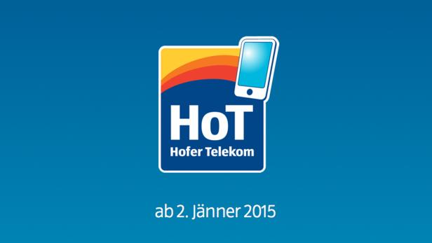 Hot - Der Mobilfunktarif von Hofer startet am 2. Jänner 2015